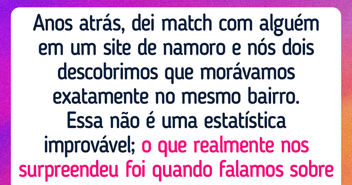 14 Coincidências surpreendentes vividas pelos internautas 14 Coincidências surpreendentes vividas pelos internautas