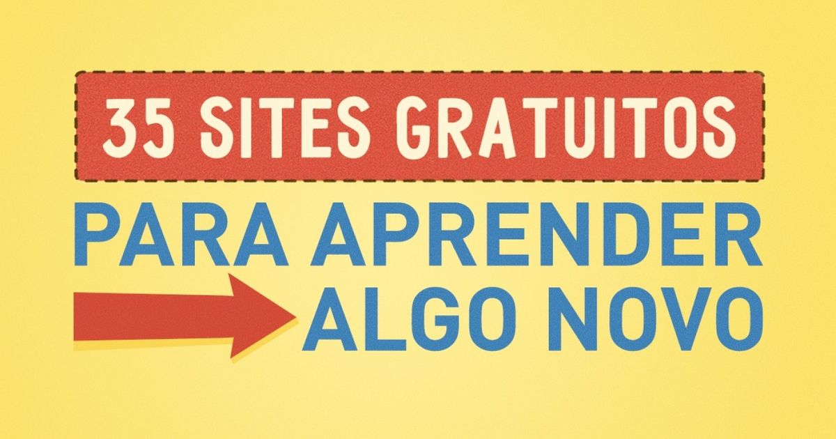 35 sites gratuitos para aprender algo novo na web
