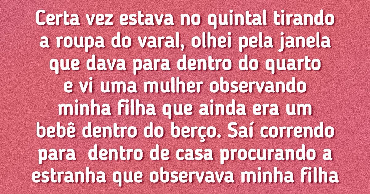 20 Seguidores contaram as situações mais intrigantes e sem explicação lógica que já viveram