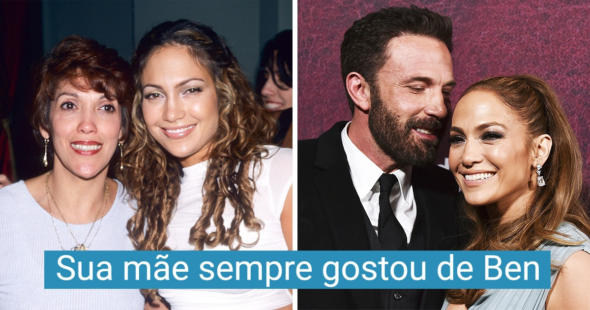 Mãe de Jennifer Lopez diz que Ben Affleck é o “amor verdadeiro” da sua filha