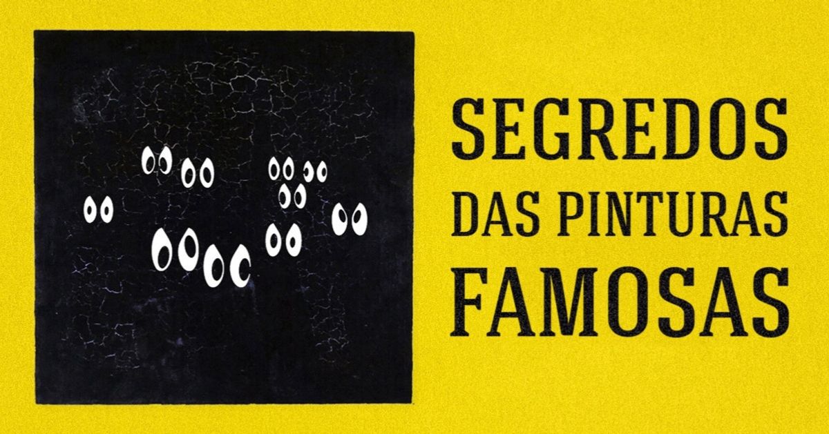8 segredos de pinturas famosas