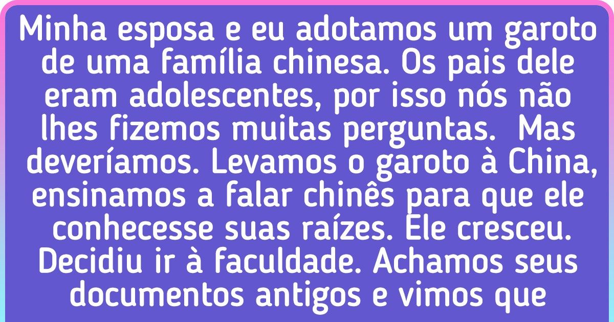 17 Histórias comoventes mostram o que pode acontecer quando se adota uma criança