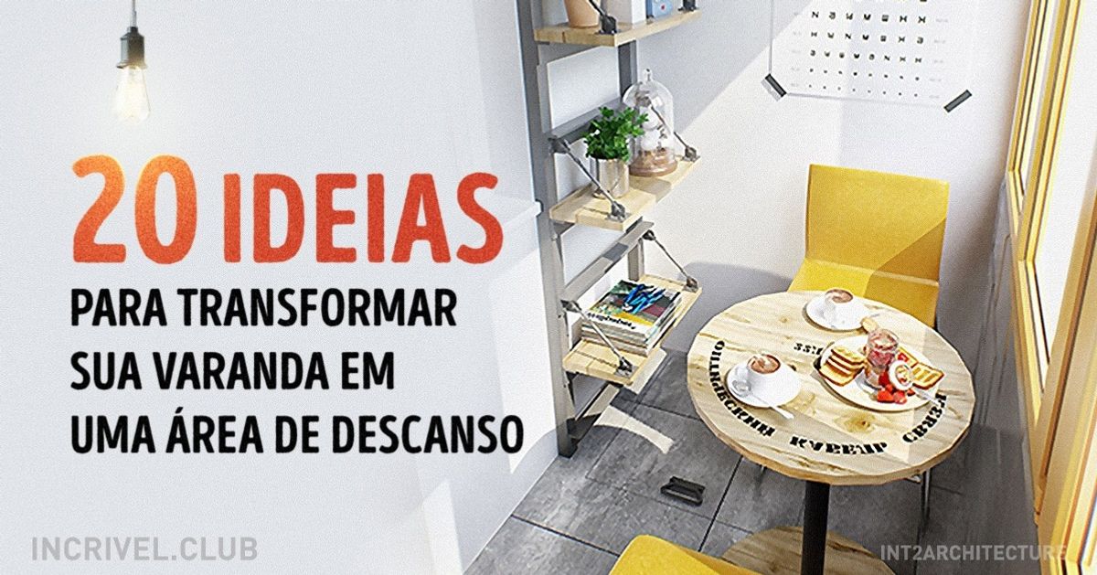 20 ideias para transformar sua varanda em uma área de descanso