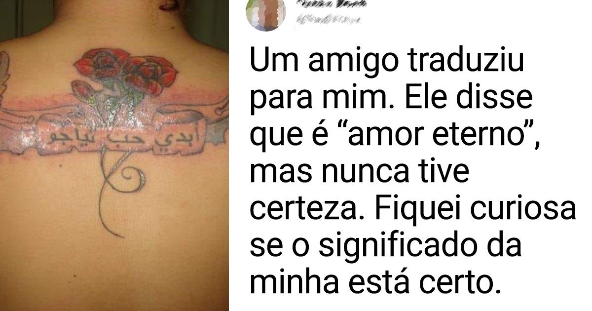 15 Internautas revelam situações cômicas que tiveram com tatuagens de caracteres estrangeiros