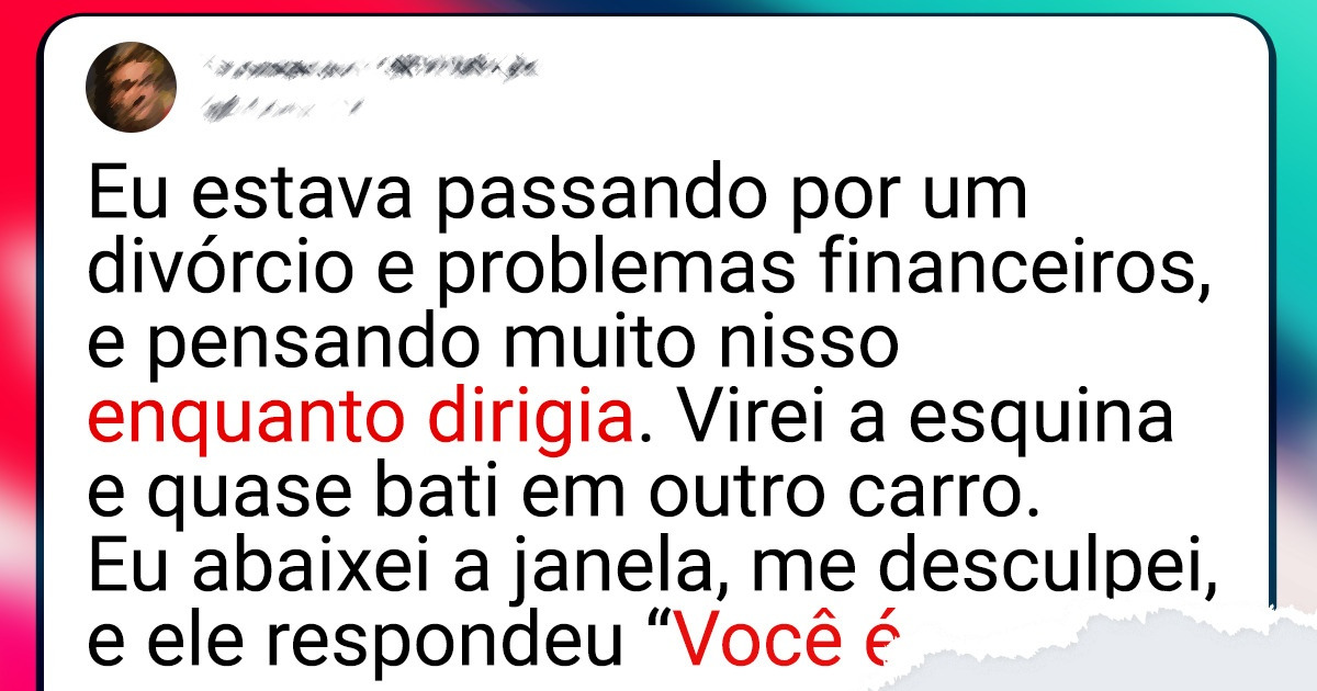20+ Pessoas que viram o seu dia melhorar ao cruzar com desconhecidos gentis 20+ Pessoas que viram o seu dia melhorar ao cruzar com desconhecidos gentis