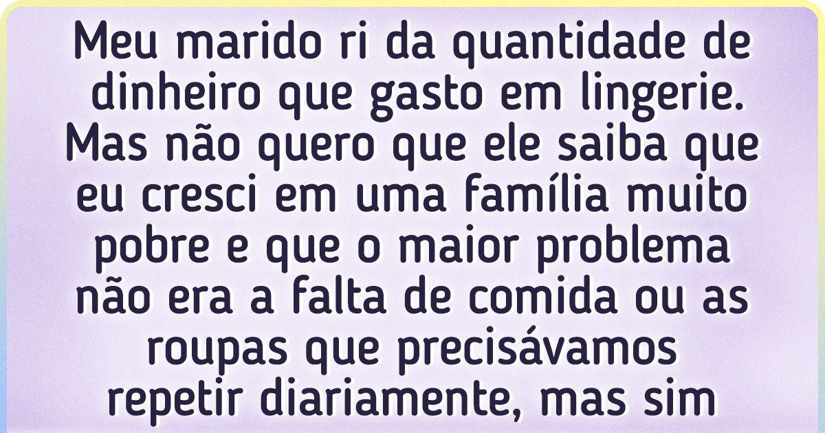 20+ Pessoas que cresceram pobres contam o que consideram luxo hoje em dia 20+ Pessoas que cresceram pobres contam o que consideram luxo hoje em dia