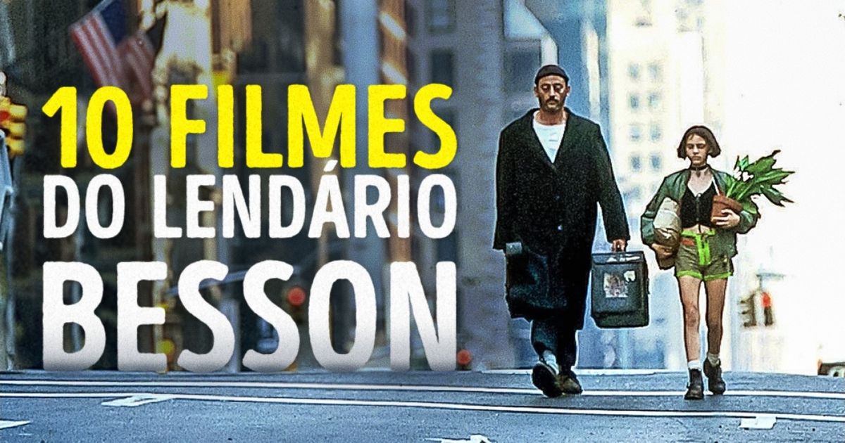 Os 10 melhores filmes do lendário diretor Luc Besson Os 10 melhores filmes do lendário diretor Luc Besson