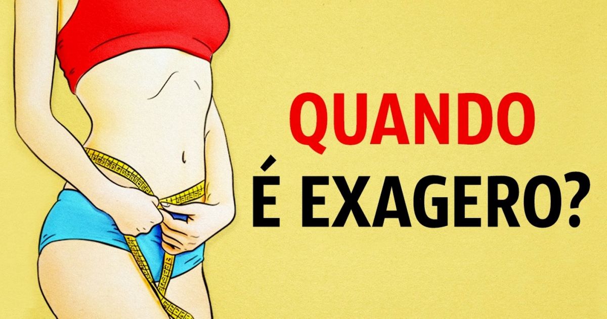 Saiba se você está indo longe demais no cuidado com o peso