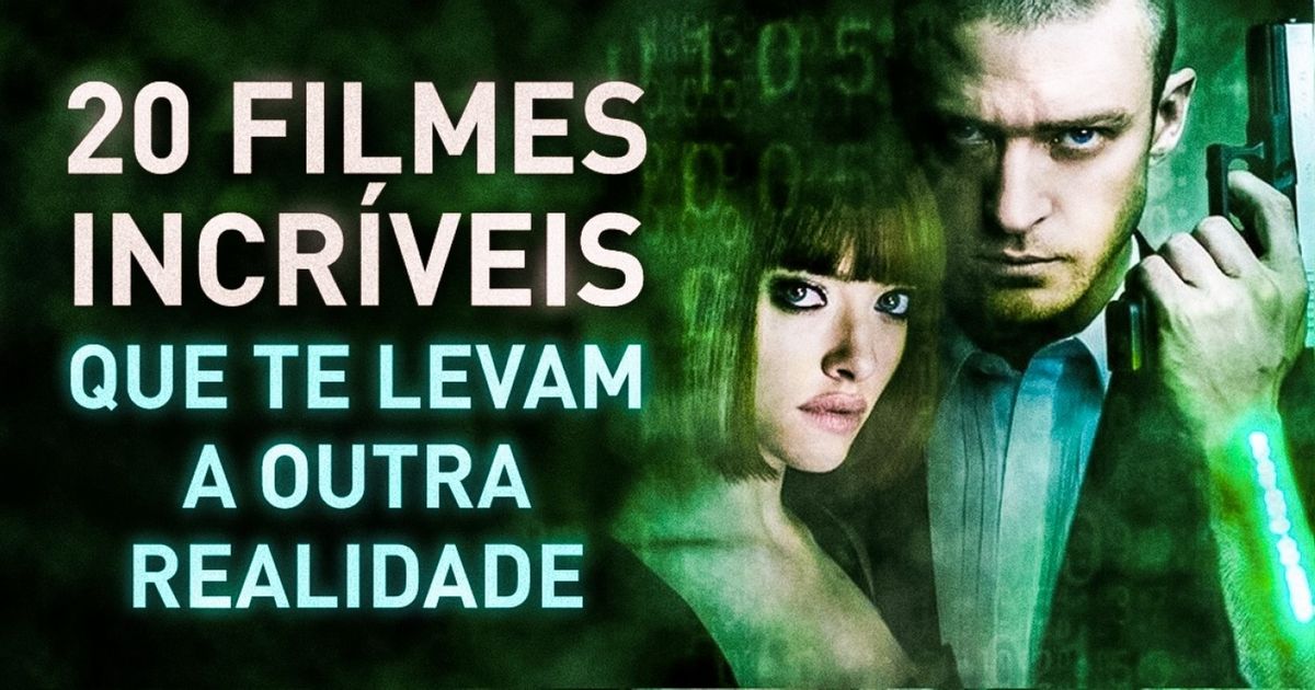 20 filmes incríveis que te levam a outra realidade