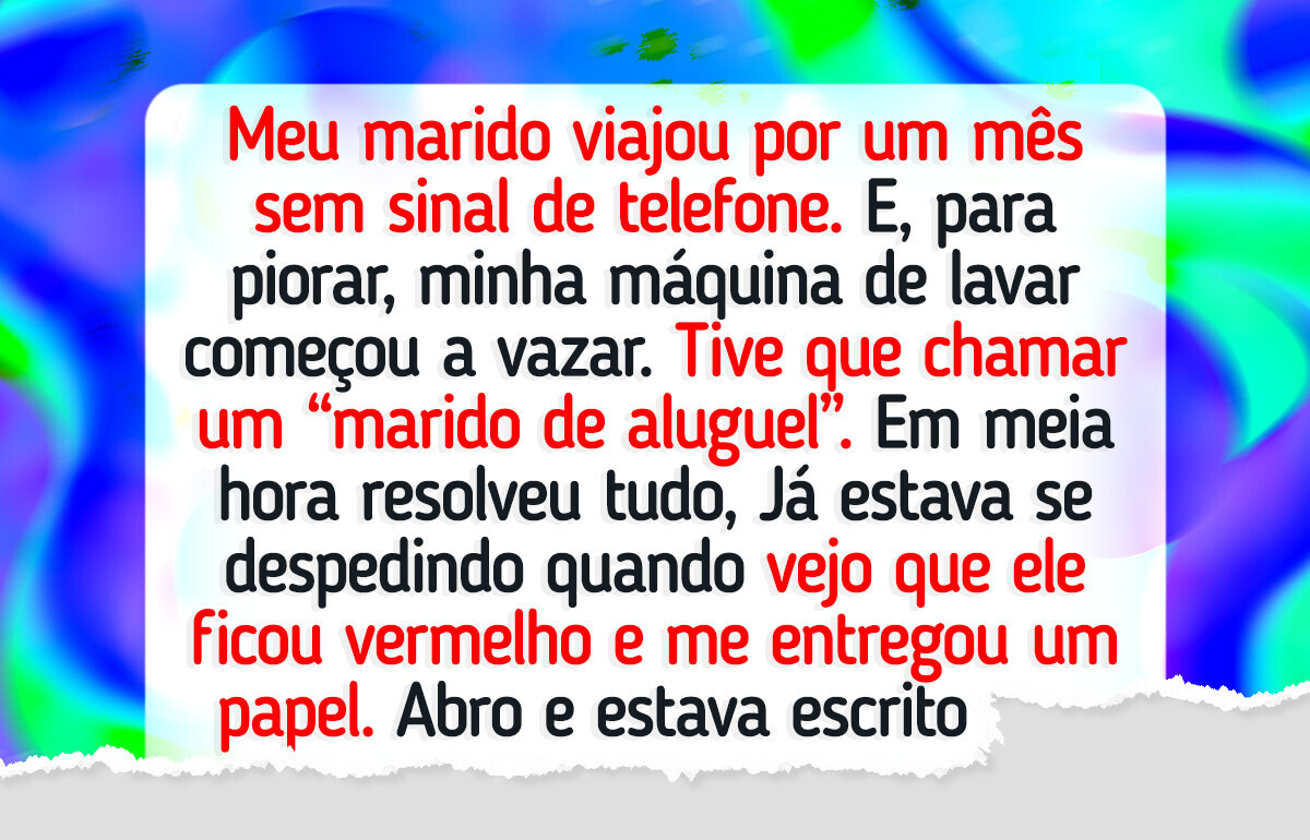 15+ Histórias de quem chamou um profissional e ganhou muito mais que o conserto