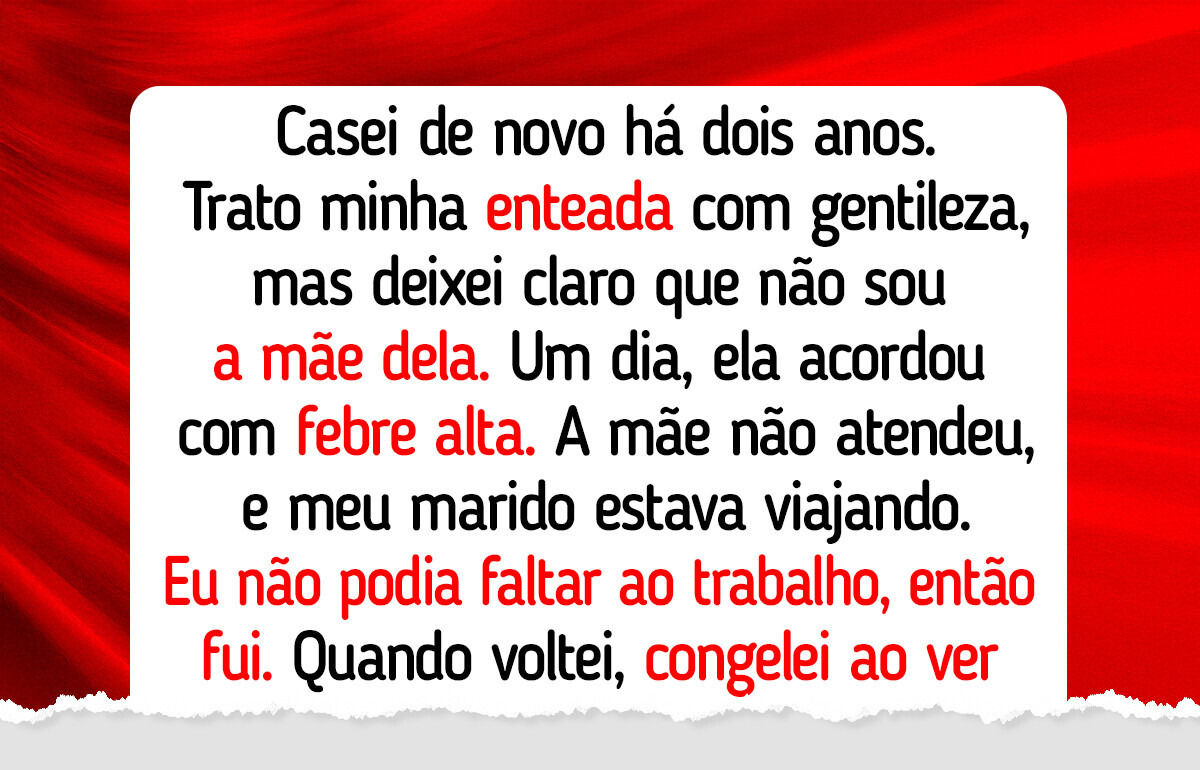 Não vou abrir mão da minha carreira pela minha enteada doente