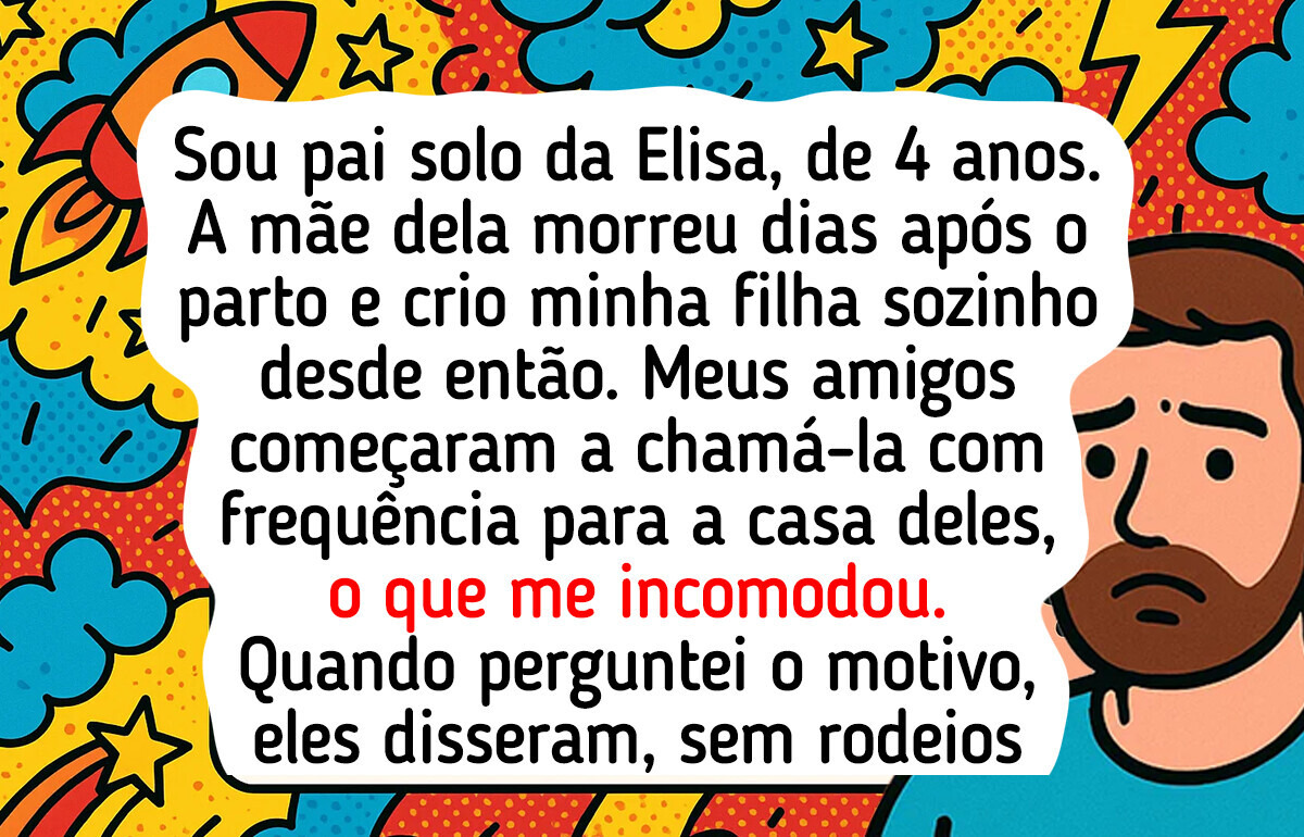 Descobri planos secretos dos meus amigos pra minha filha e fiquei revoltado