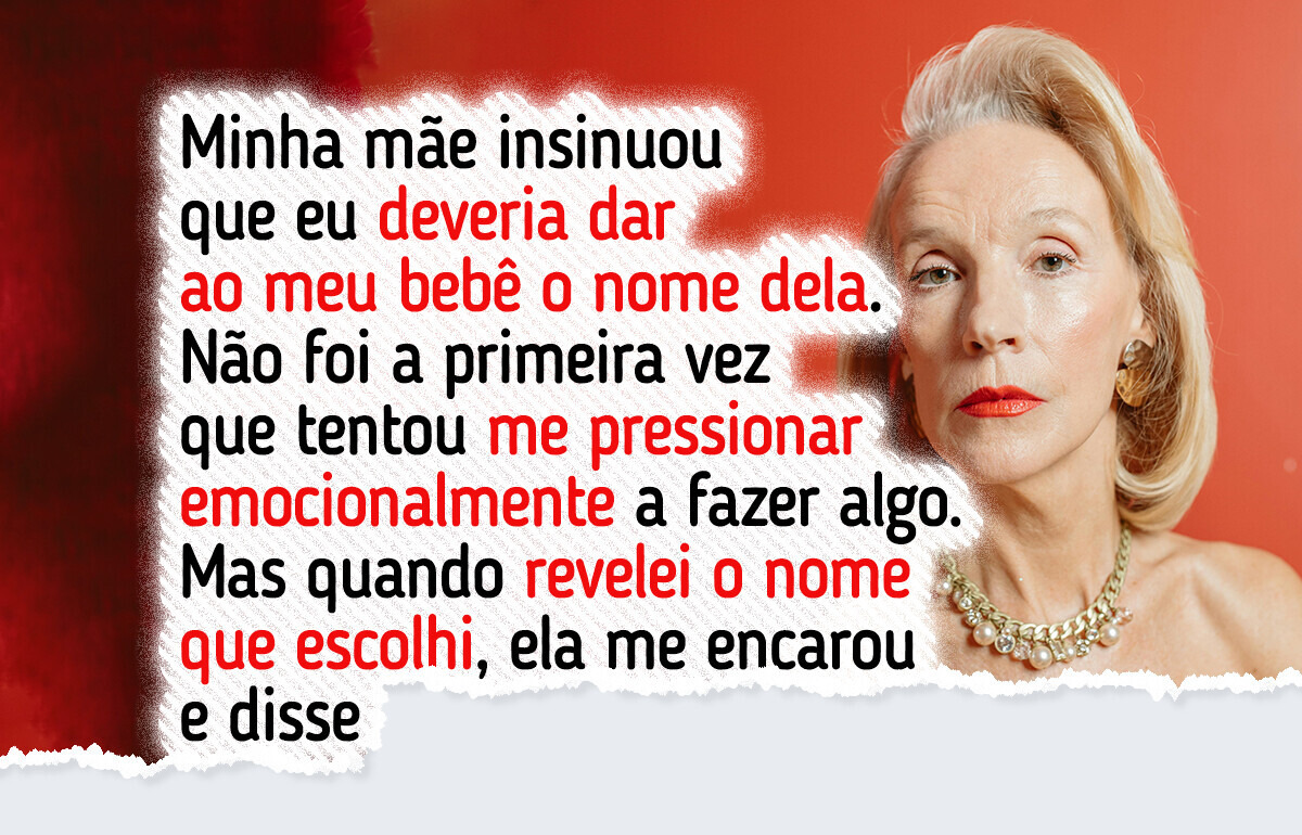 Recusei dar o nome da minha mãe ao meu bebê, e a verdade explodiu