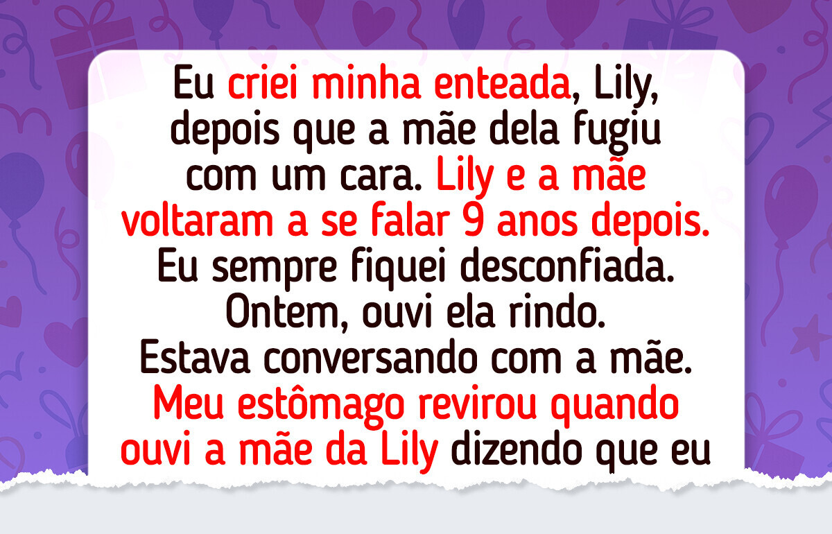 Criei minha enteada por 9 anos, ela me retribuiu com crueldade