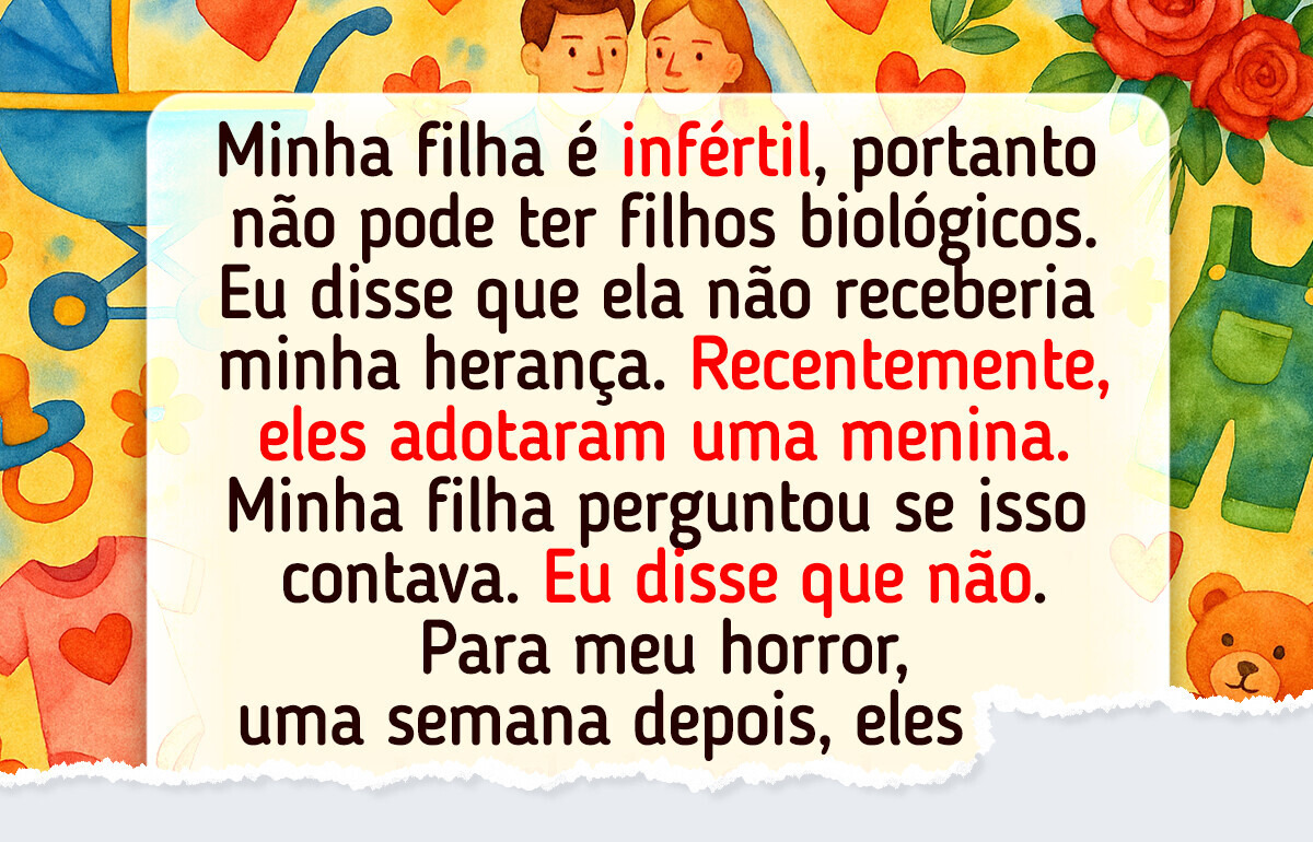 Decidi não incluir minha única filha na herança — não teve filhos, não leva um centavo Decidi não incluir minha única filha na herança — não teve filhos, não leva um centavo