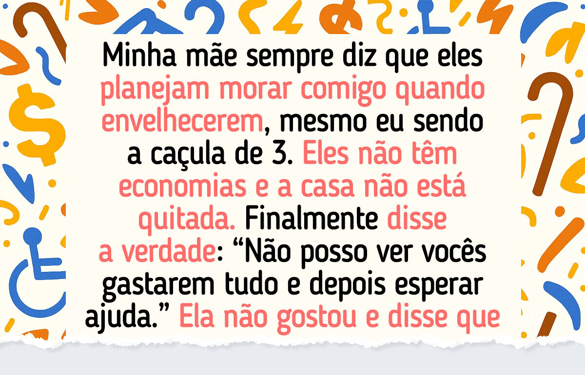 Meus pais não vão morar comigo na aposentadoria — recuso-me a carregar essa responsabilidade