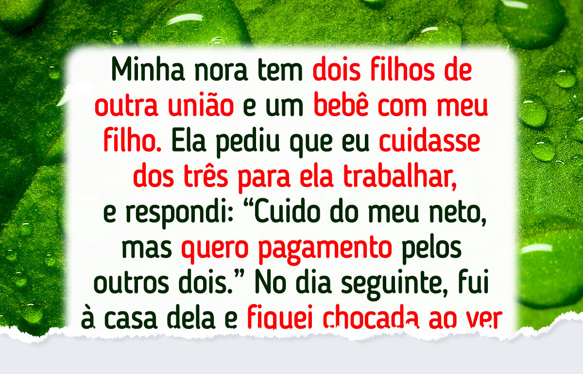 A história da leitora que “causou” ao exigir dinheiro para cuidar das crianças da família A história da leitora que “causou” ao exigir dinheiro para cuidar das crianças da família