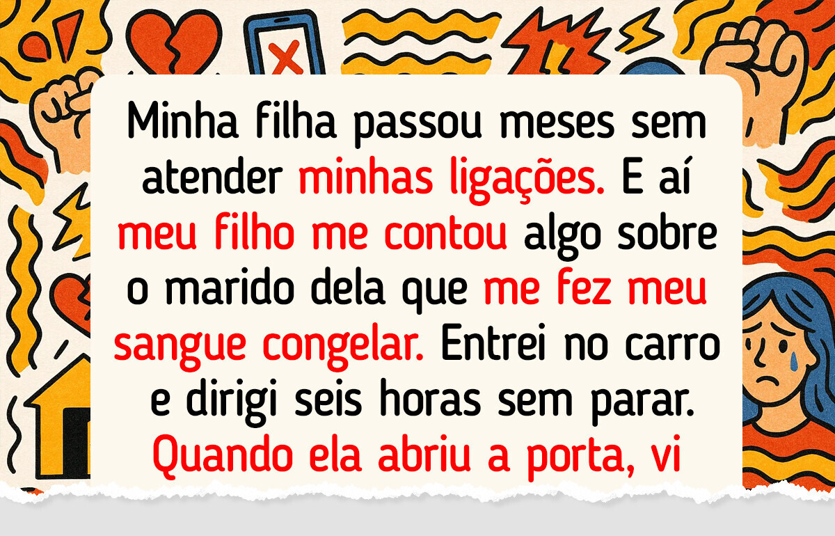 Minha filha se recusava a atender minhas ligações até eu descobrir o que ela escondia