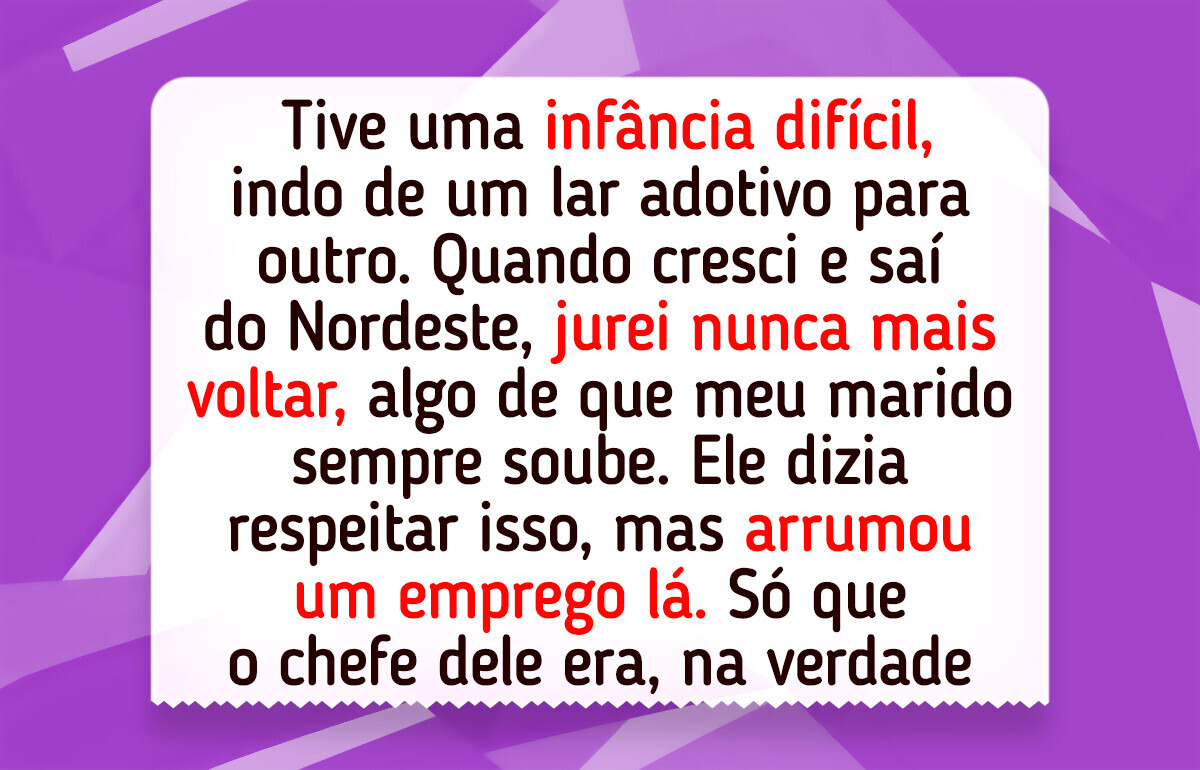 Meu marido foi contratado na cidade que eu queria apagar da minha vida