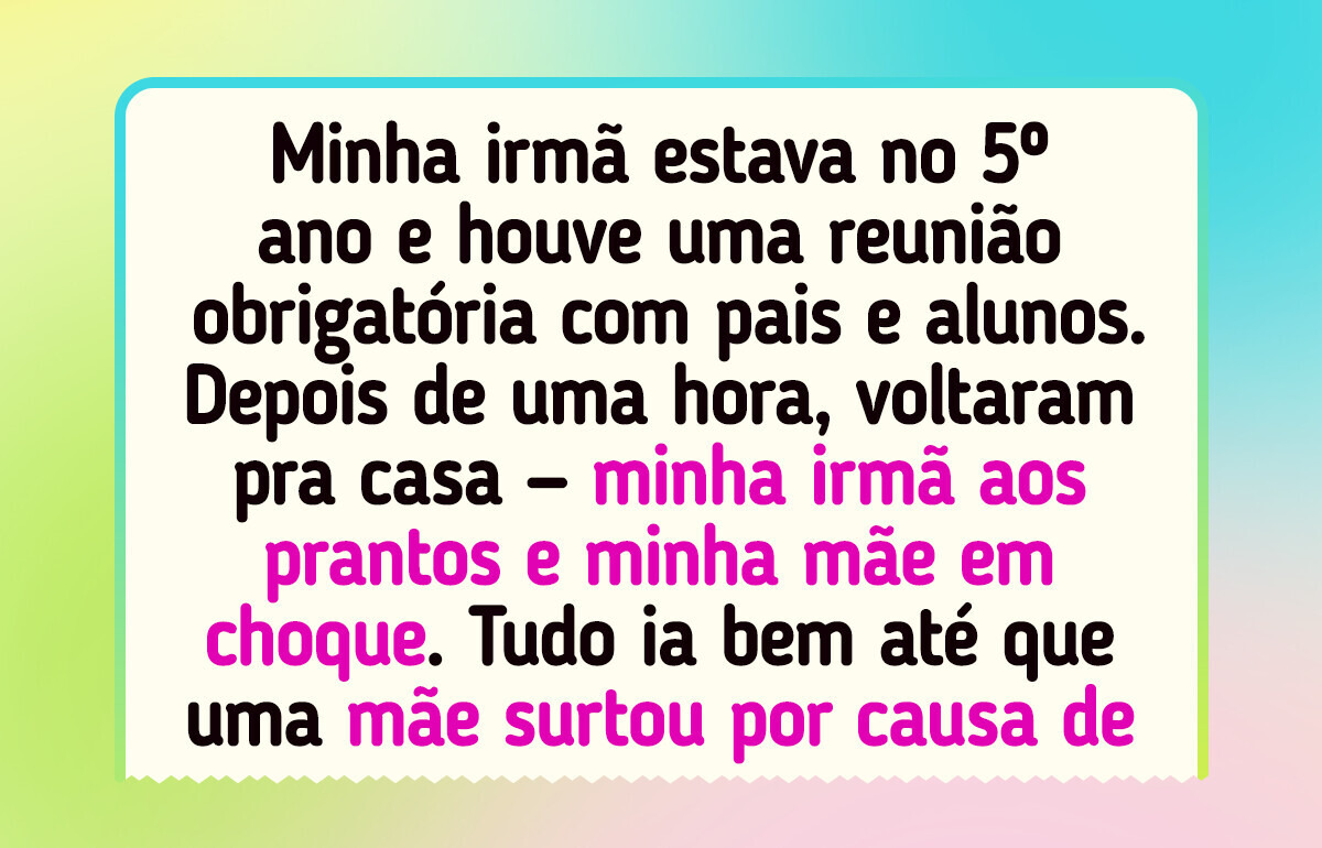 15+ Situações em escolas que mais parecem treinamento corporativo