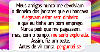 Meus amigos nunca me pagavam, então achei um jeito de dar o troco