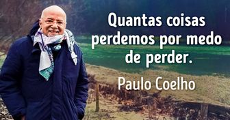 20 Frases de Paulo Coelho sobre a vida que farão você viver melhor e mais feliz