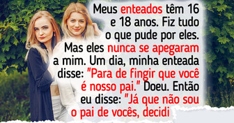 Meus enteados se recusam a me aceitar, então eu disse a verdade que eles não queriam ouvir