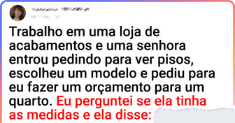 20+ Momentos em que atender um cliente foi um verdadeiro teste de paciência