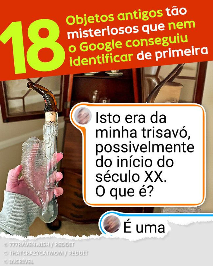 18 Objetos antigos tão misteriosos que nem o Google conseguiu identificar de primeira