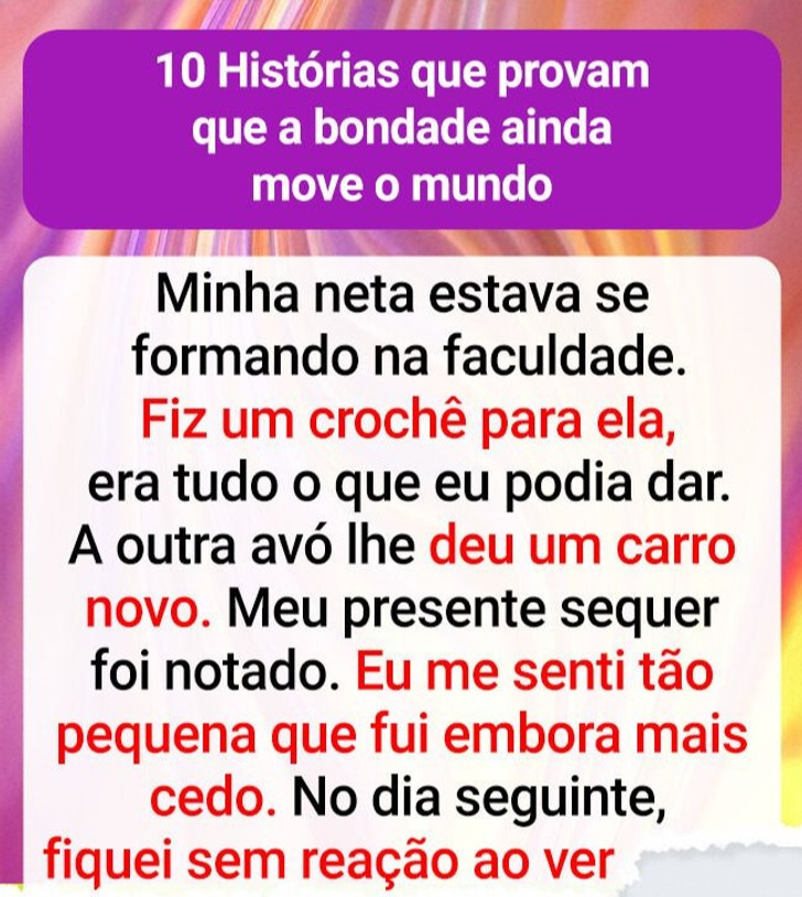 10 Histórias que provam que a bondade ainda move o mundo