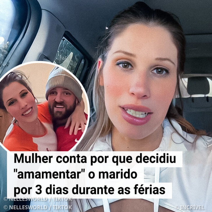 Mulher conta por que decidiu ’amamentar’ o marido por 3 dias durante as férias