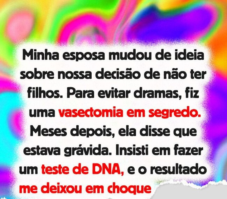 Minha esposa disse que está grávida, mas não sabe que fiz uma vasectomia