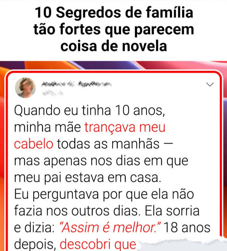 10 Segredos de família tão fortes que parecem coisa de novela