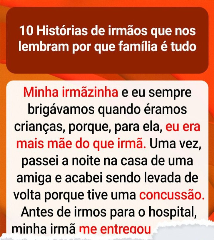 10 Histórias de irmãos que nos lembram por que família é tudo