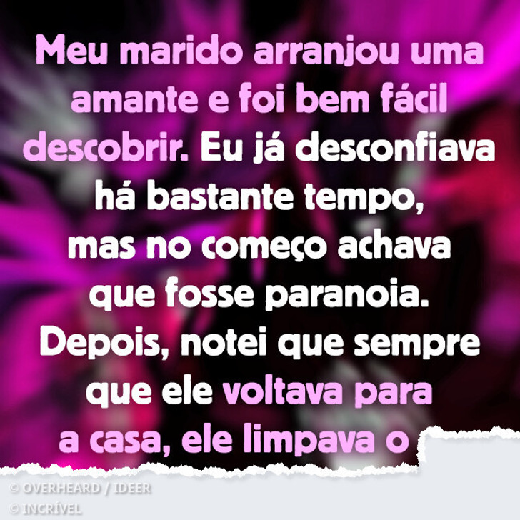 22 Pessoas nos contaram como descobriram que seus parceiros estavam os traindo