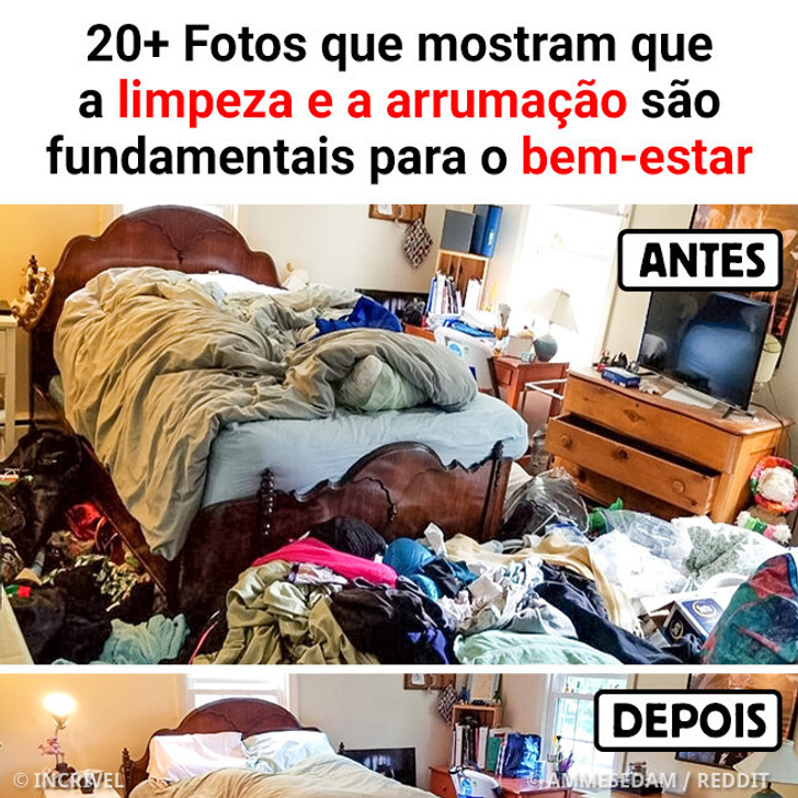 20+ Fotos que mostram que a limpeza e a arrumação são fundamentais para o bem-estar