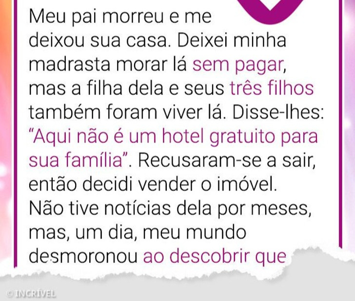 Minha madrasta armou para morar na casa que herdei do meu pai