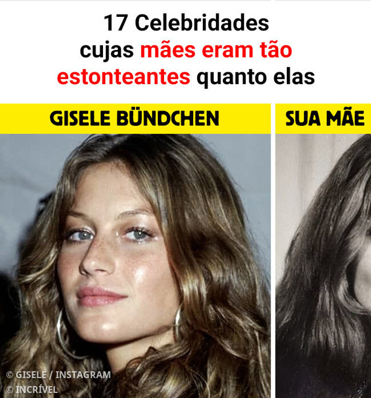 17 Celebridades cujas mães eram tão estonteantes quanto elas