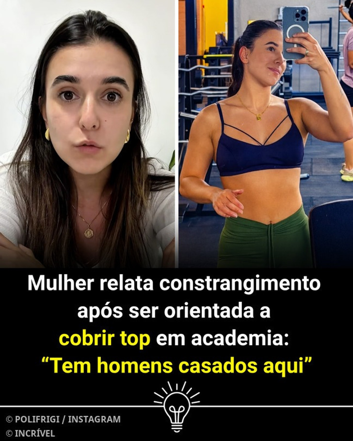 A engenheira Poliana Frigi, de São José dos Campos (SP), estava treinando com um top quando foi abordada por uma funcionária da sua academia.