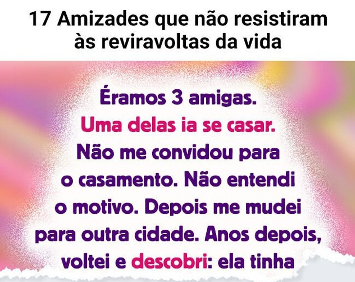 17 Amizades que não resistiram às reviravoltas da vida